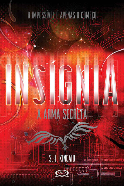 Insígnia a arma secreta - S. J. Kincaid