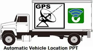 Automatic Vehicle Location PPT seminar report AVL
