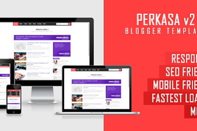 Perkasa v2: Responsive and Fastest Loading Blogger Template