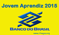  Jovem Aprendiz Banco do Brasil 2015