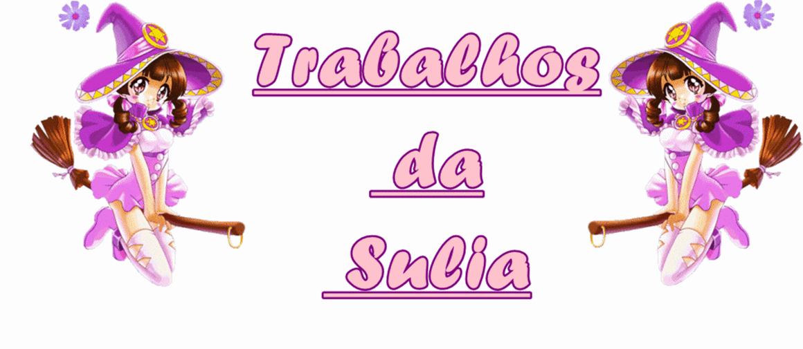 TRABALHOS DA SUSY E DA LIA