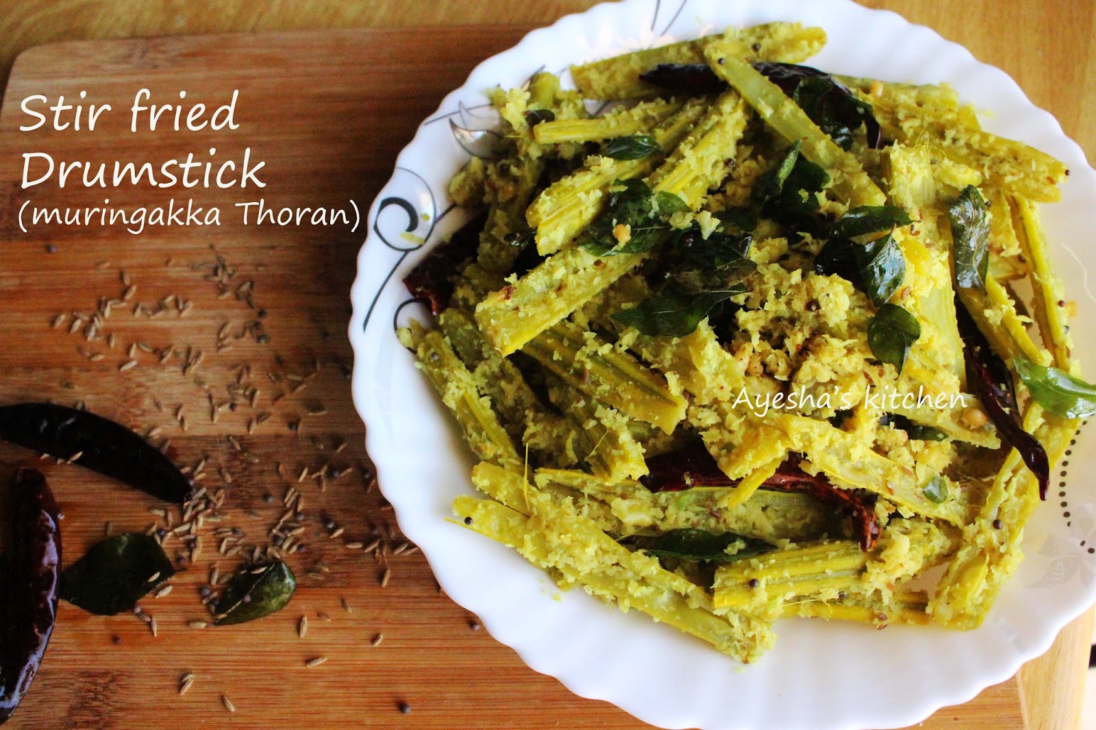 MORINGA RECIPES STIR FRIED DRUMSTICK / MURINGAKKA THORAN