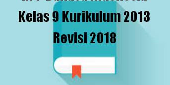 RPP Bahasa Indonesia Kelas 9 Kurikulum 2013 Revisi 2018