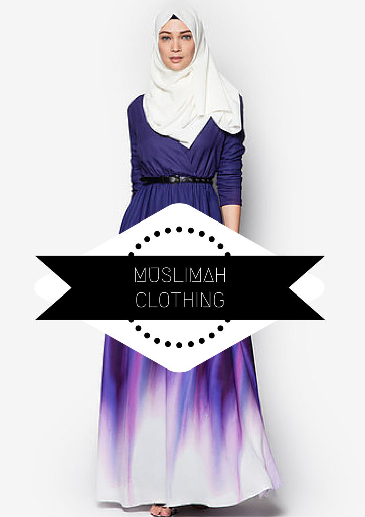 Types Of Muslimah Clothing You Should Own Ieyra Com