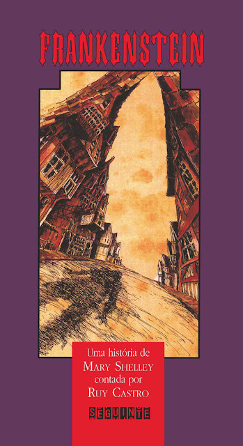 Frankenstein Contado por Ruy Castro Mary Shelley