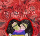 Fringe Class Forever EP