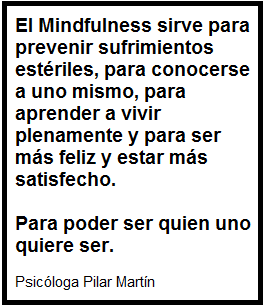 Frase sobre Mindfulness de Pilar Martín