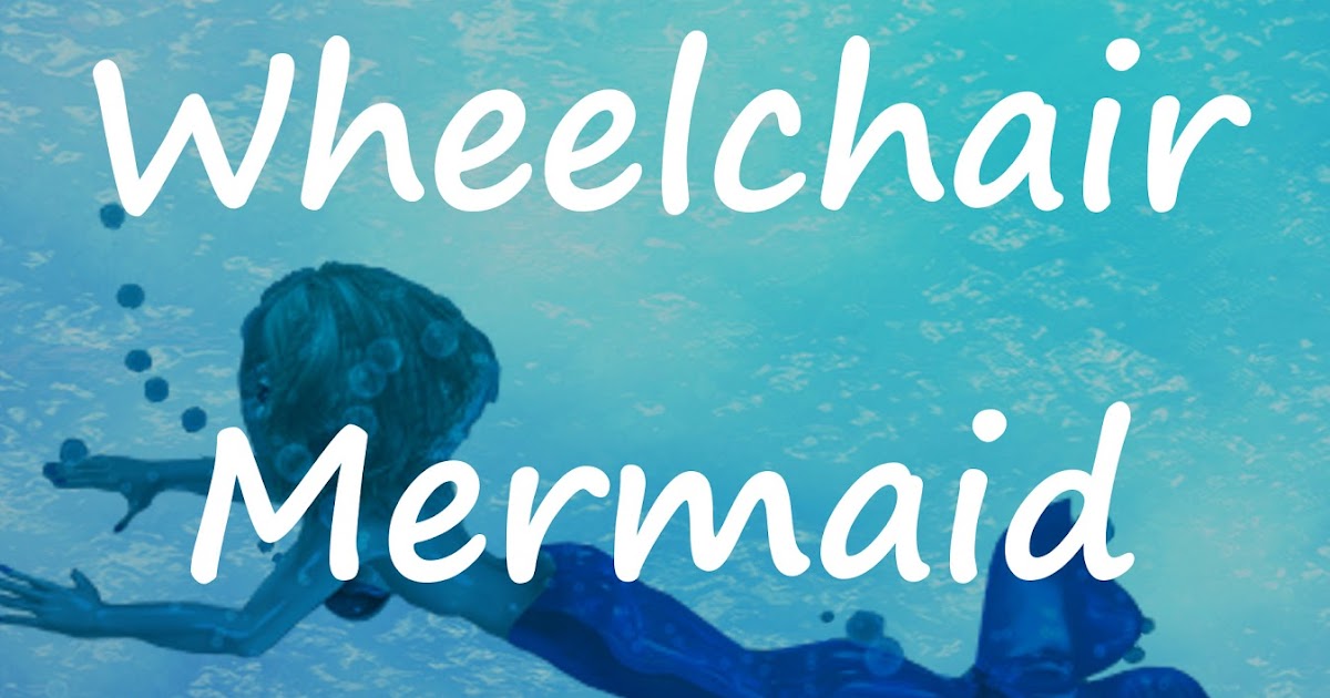 Just Released Wheelchair Mermaid as Carlie Simonsen