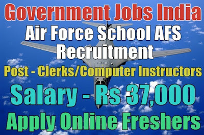 Air Force School Recruitment 2019