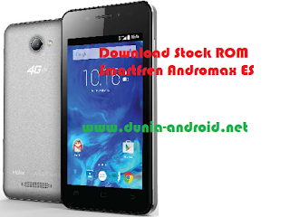 Stock ROM/Firmware Andromax ES Stock ROM/Firmware Andromax ES