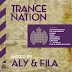 Ministry Of Sound Presents Trance Nation Mixed By Aly & Fila Released May 26th