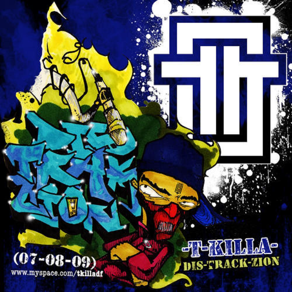 T Killa Discografia 2004 2012 9 Albumes Mexico Rap Under Street t killa discografia 2004 2012 9