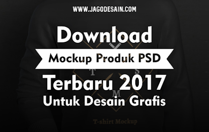 Download Mockup Produk Terbaru 2017 Untuk Desain Grafis