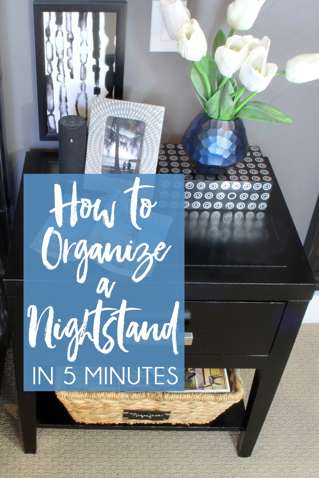Quick Tips for an Organized Nightstand Blue i Style Creating an