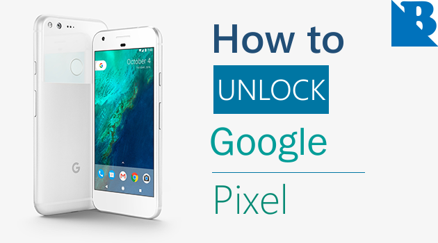 How To Unlock Bootloader Google Pixel