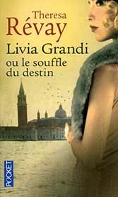 Livia Grandi ou le souffle du destin