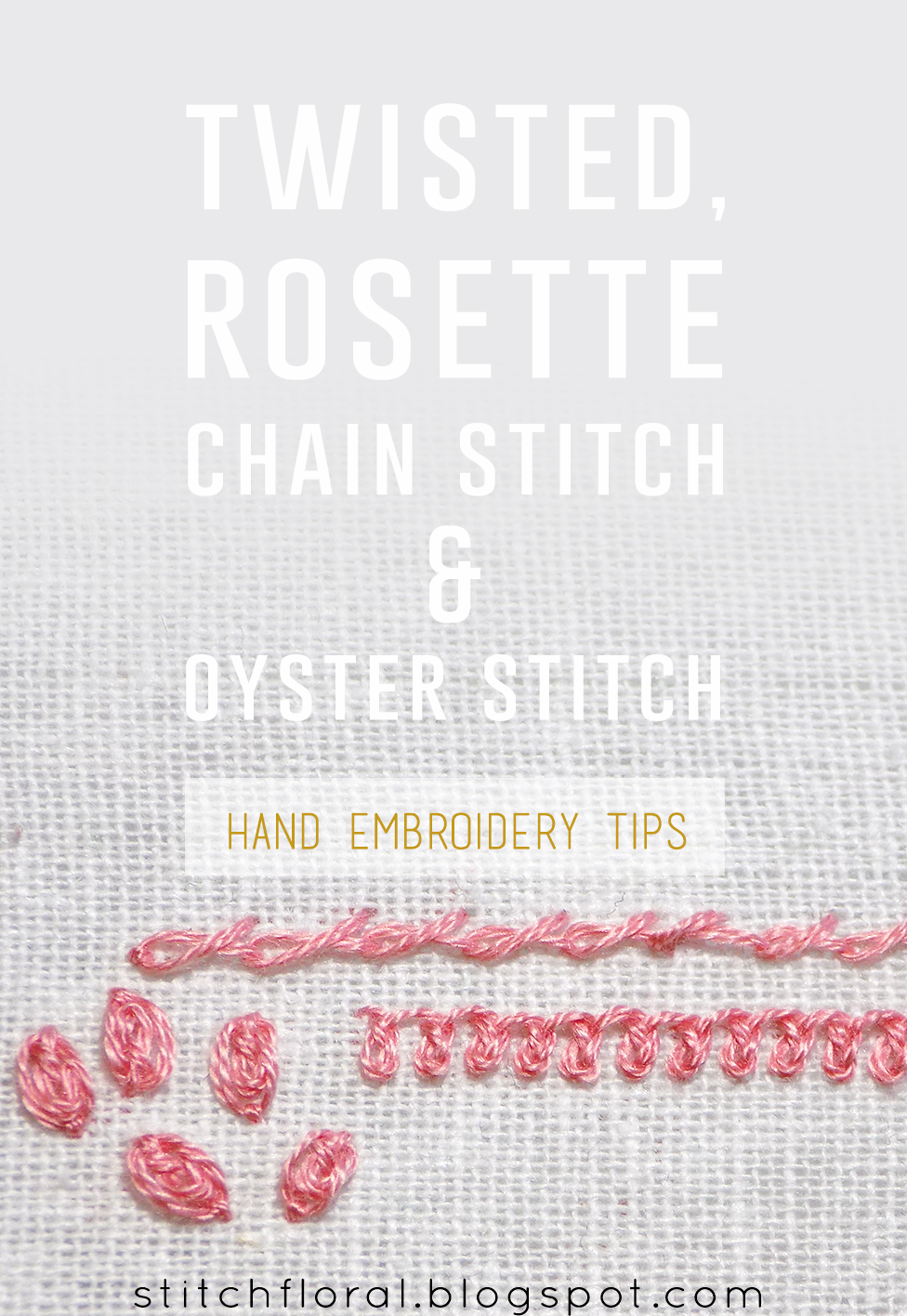 Twisted chain stitch, Rosette chain stitch and Oyster stitch learn 3