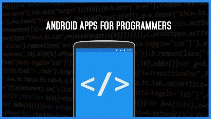 10 Must-Have Android Apps For Programmers