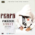 Perps - Frozen Street