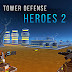 Tower defense heroes 2 Mod Apk Game Free Download