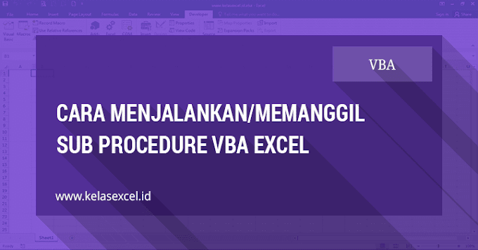 9 Cara Menjalankan atau Memanggil Sub Procedure VBA Excel #07