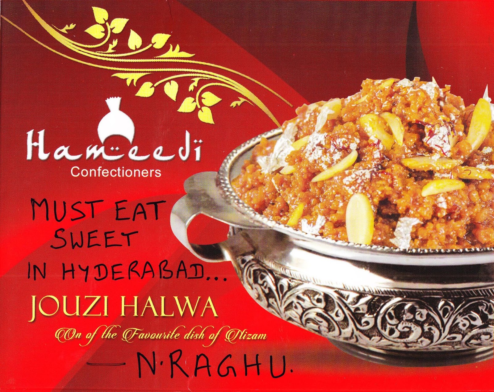 Raghu's column! The legendary sweet of Hyderabad Jouzi Halwa.