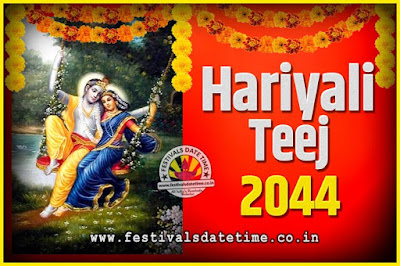 2044 Hariyali Teej Festival Date and Time, 2044 Hariyali Teej Calendar