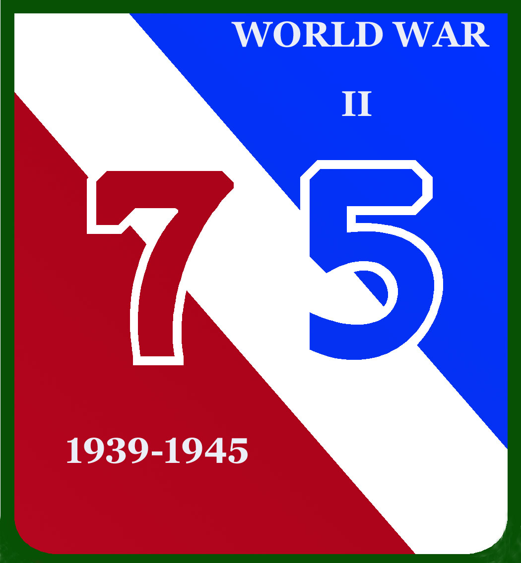 THE 75TH ANNIVERSARY OF WORLD WAR ii