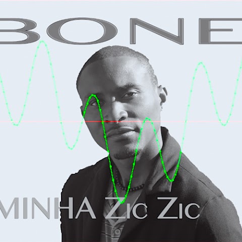 Bone - Minha Zic Zic
