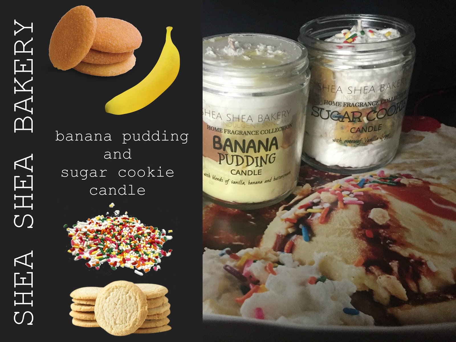 Shea Shea Bakery Banana Pudding & Sugar Cookie Candle A Very Sweet Blog