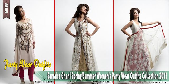 Samaira Ghani Spring/Summr Women's Party Wear Outfits Collection 2013
