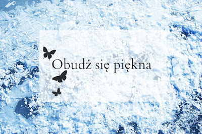 Wyzwanie "Obudź się piękna" - pielęgnacja twarzy przed snem.