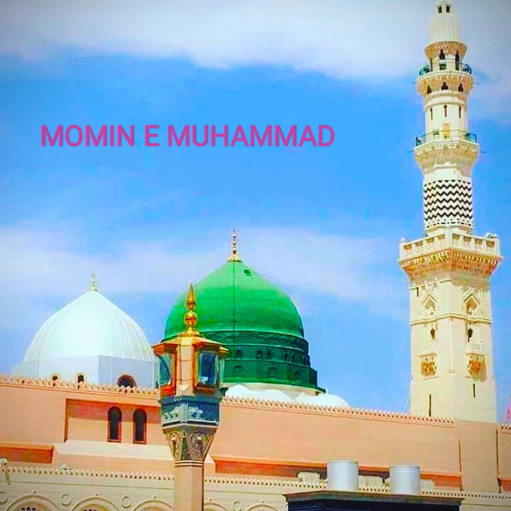 MOMIN-E-MOHAMMAD [  Hadees in Hindi  , Islamic hadees in english ]