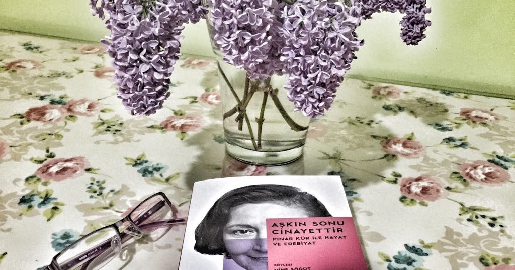 Oytunla Hayat Aşkın Sonu Cinayettir Pınar Kür ile Hayat ve Edebiyat