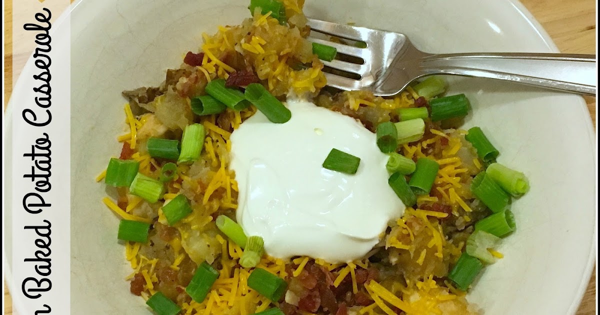 Instant Pot ChickenBaked Potato Casserole