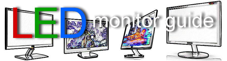 LED Monitor Guide