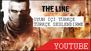 VİDEO: Spec Ops: The Line Oyun İçi Türkçe Seslendirme