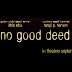 Tráiler de la película "No Good Deed"