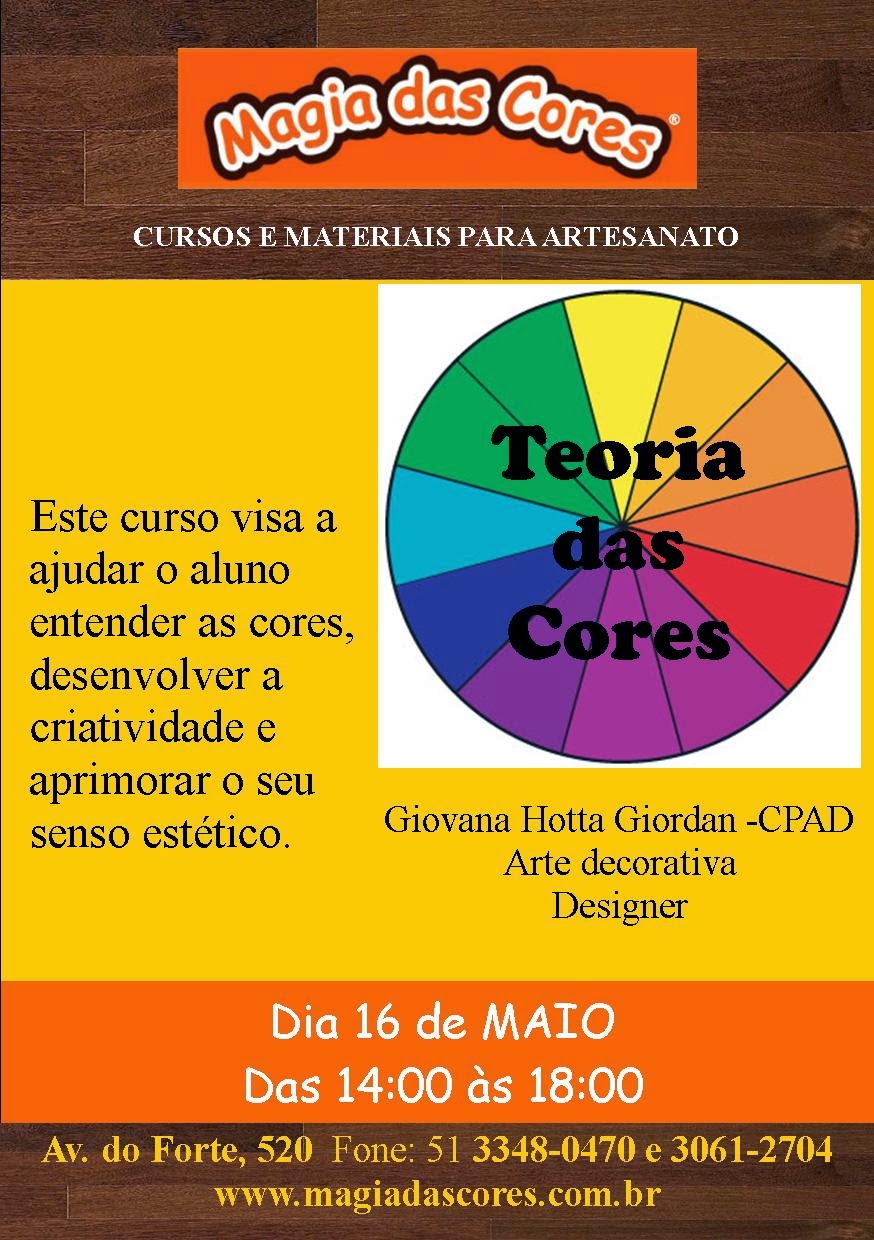 Magia das Cores: TEORIA DAS CORES - workshop dia 16 de maio de 2015 em ...