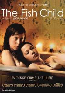 The Fish Child (2009)