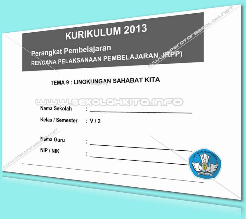 RPP Kurikulum 2013 SD KELAS 5 SEMESTER 2 Tema Lingkungan Sahabat Kita Lengkap Per Subtema Revisi 2016