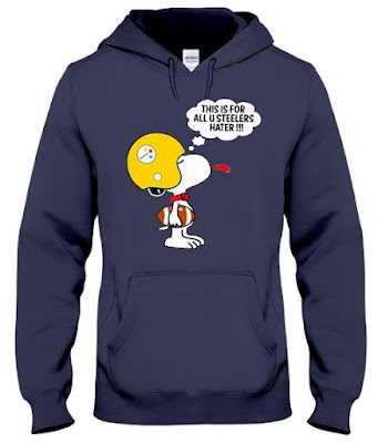 This Is For All U Steelers Hater Hoodie Sweatshirt Tank Tops Shirts
