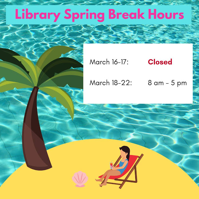 CSU Libraries Spring Break Hours