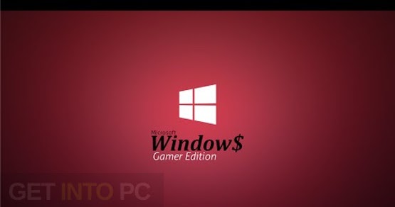 ويندوز 10 المخصص للالعاب Windows 10 Gamer Edition Pro Lite Iso 2017