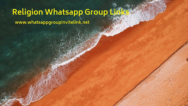 Religion Whatsapp Group Links https://www.whatsappgroupinvitelink.net/