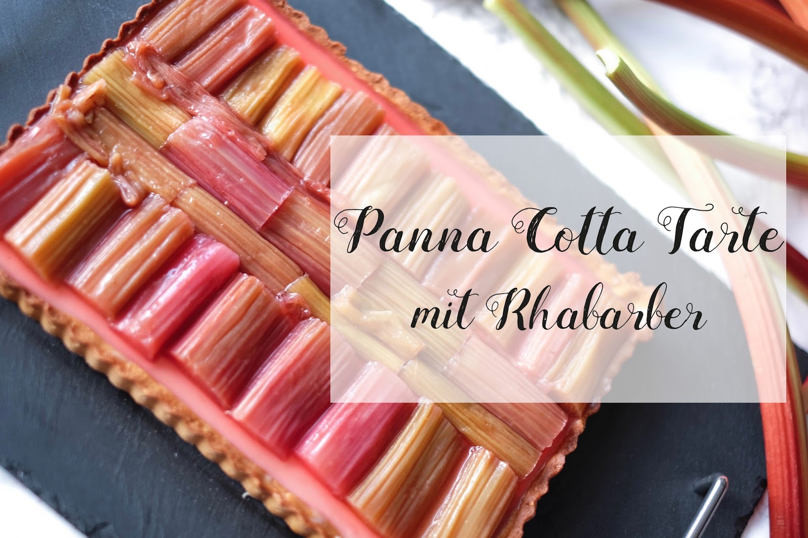 Panna Cotta Tarte mit Rhabarber | Marion&amp;#39;s Kaffeeklatsch