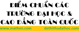 tong hop diem chuan dai hoc nam 2012