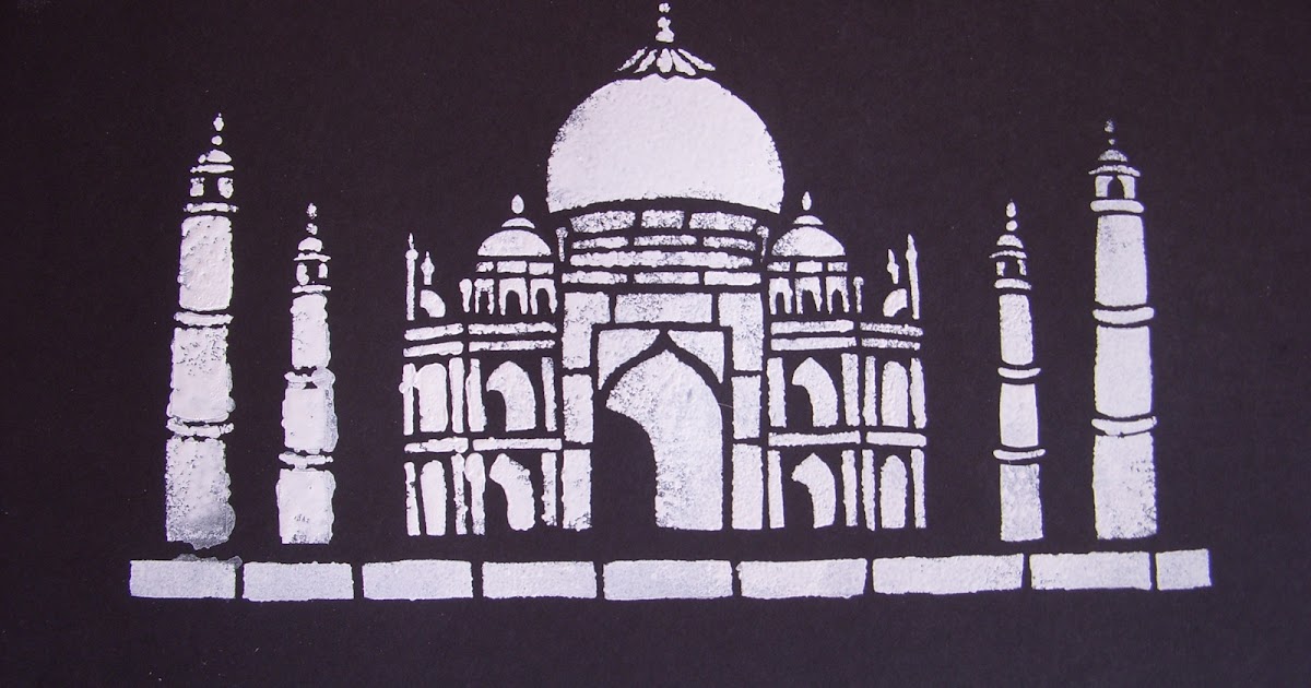 Cards ,Crafts ,Kids Projects: Stencil Art Tutorial - Taj Mahal