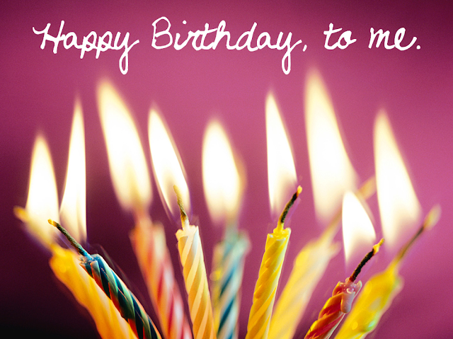 happy birthday to me