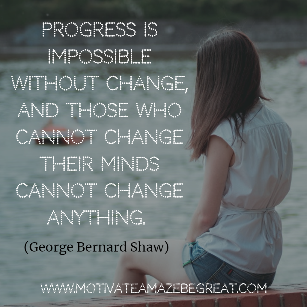 45 Quotes About Change To Improve Your Life